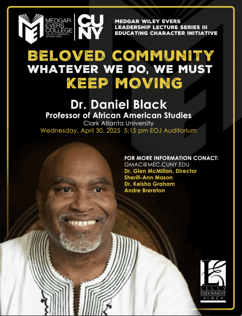Medgar Wiley Evers Leadership Lecture Series: Dr. Daniel Black - Medgar ...
